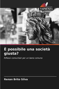 Title: È possibile una società giusta?, Author: Renan Brito Silva