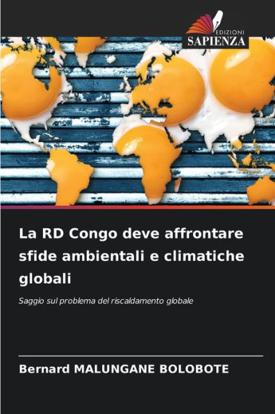 La RD Congo deve affrontare sfide ambientali e climatiche globali
