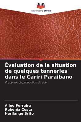 Évaluation de la situation de quelques tanneries dans le Cariri Paraibano