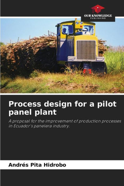 Process design for a pilot panel plant