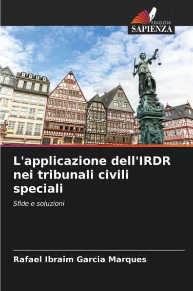 L'applicazione dell'IRDR nei tribunali civili speciali