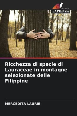 Ricchezza di specie di Lauraceae in montagne selezionate delle Filippine