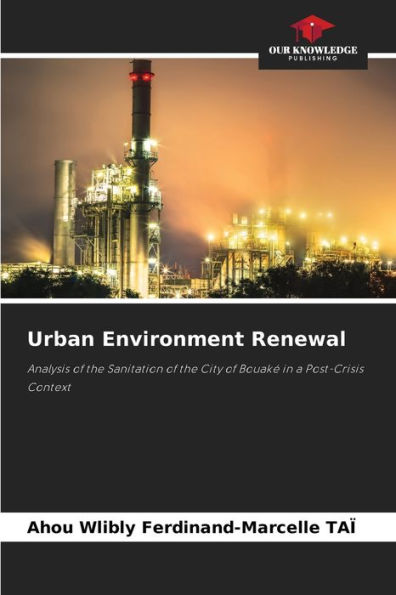 Urban Environment Renewal