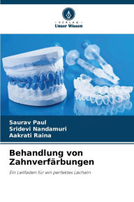 Title: Behandlung von Zahnverfärbungen, Author: Saurav Paul