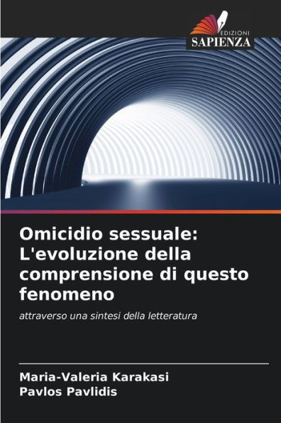 Omicidio sessuale: L'evoluzione della comprensione di questo fenomeno