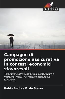 Campagne di promozione assicurativa in contesti economici sfavorevoli