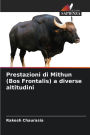 Prestazioni di Mithun (Bos Frontalis) a diverse altitudini