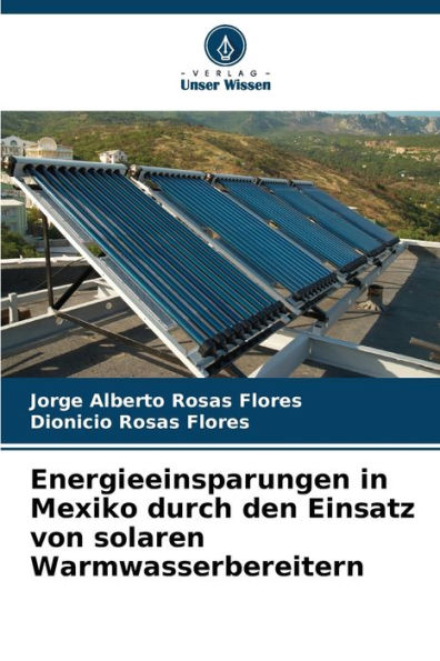 Energieeinsparungen in Mexiko durch den Einsatz von solaren Warmwasserbereitern