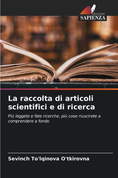 La raccolta di articoli scientifici e di ricerca