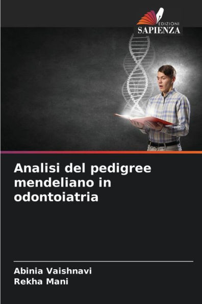 Analisi del pedigree mendeliano in odontoiatria