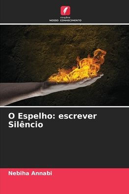 O Espelho: escrever Silêncio