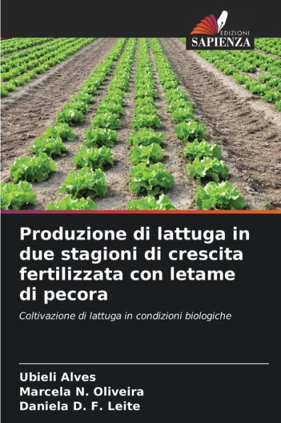 Produzione di lattuga in due stagioni di crescita fertilizzata con letame di pecora