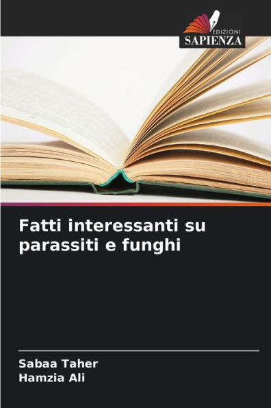 Fatti interessanti su parassiti e funghi