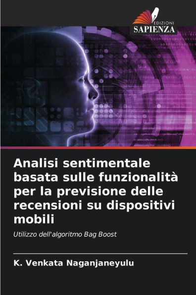 Analisi sentimentale basata sulle funzionalità per la previsione delle recensioni su dispositivi mobili