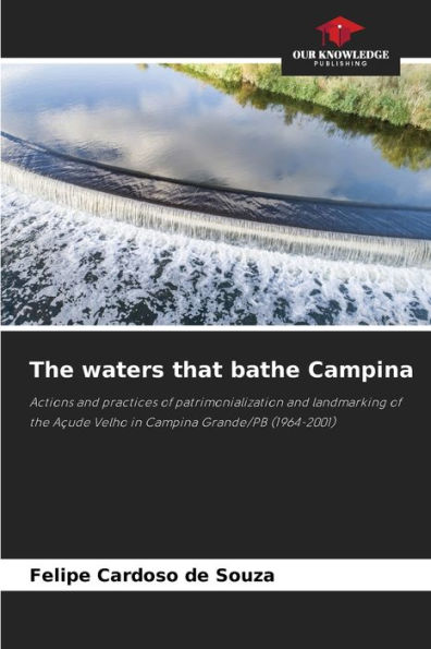 The waters that bathe Campina