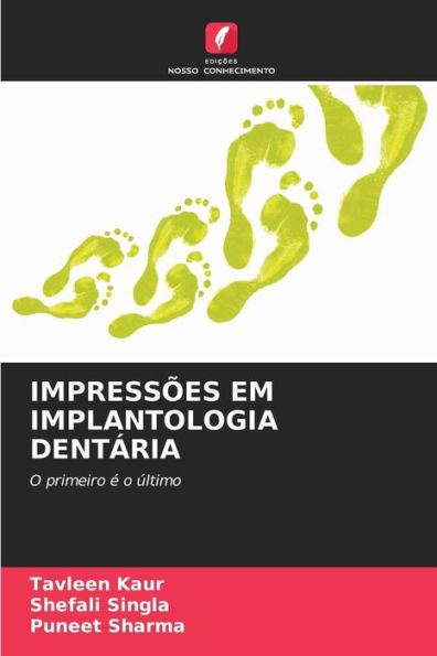 IMPRESSÕES EM IMPLANTOLOGIA DENTÁRIA