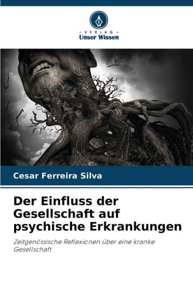 Der Einfluss der Gesellschaft auf psychische Erkrankungen