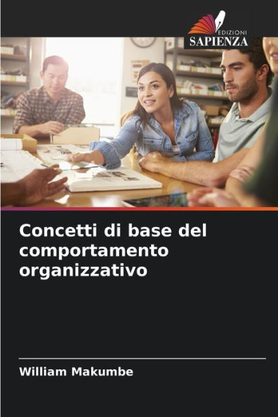 Concetti di base del comportamento organizzativo