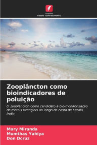 Title: Zooplâncton como bioindicadores de poluição, Author: Mary Miranda
