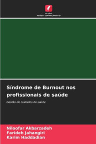 Title: Síndrome de Burnout nos profissionais de saúde, Author: Niloofar Akbarzadeh