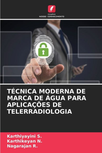 TÉCNICA MODERNA DE MARCA DE ÁGUA PARA APLICAÇÕES DE TELERRADIOLOGIA