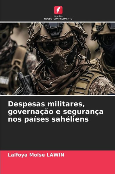 Despesas militares, governação e segurança nos países sahéliens