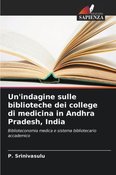 Un'indagine sulle biblioteche dei college di medicina in Andhra Pradesh, India