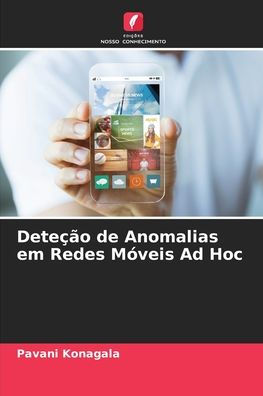 Deteção de Anomalias em Redes Móveis Ad Hoc