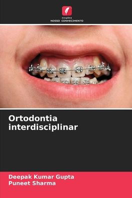 Ortodontia interdisciplinar