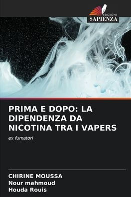 PRIMA E DOPO: LA DIPENDENZA DA NICOTINA TRA I VAPERS