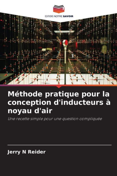 Méthode pratique pour la conception d'inducteurs à noyau d'air