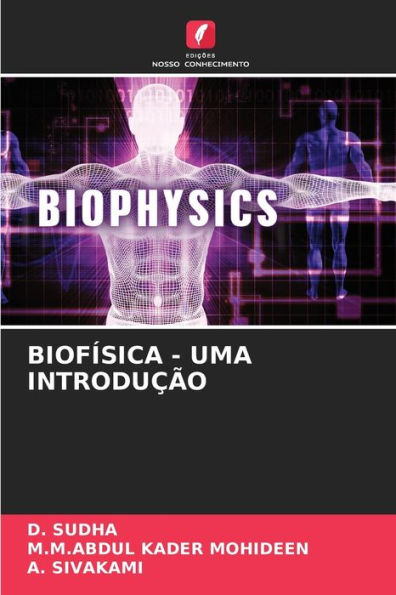 BIOFÍSICA - UMA INTRODUÇÃO