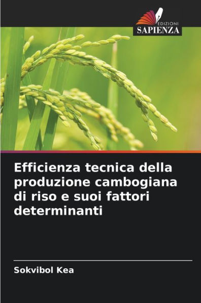 Efficienza tecnica della produzione cambogiana di riso e suoi fattori determinanti