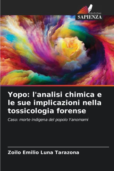 Yopo: l'analisi chimica e le sue implicazioni nella tossicologia forense