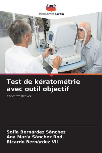 Test de kératométrie avec outil objectif