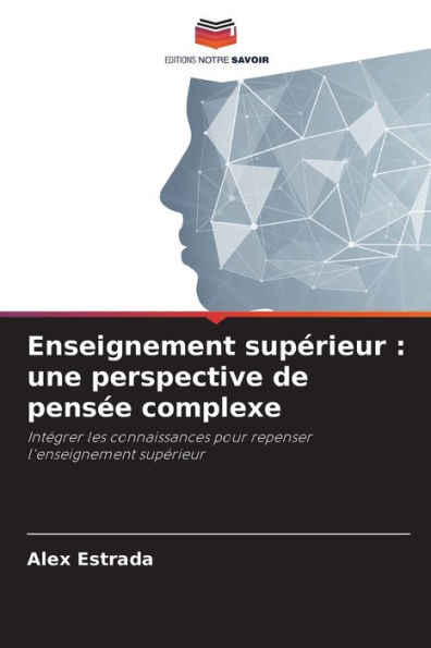 Enseignement supérieur: une perspective de pensée complexe