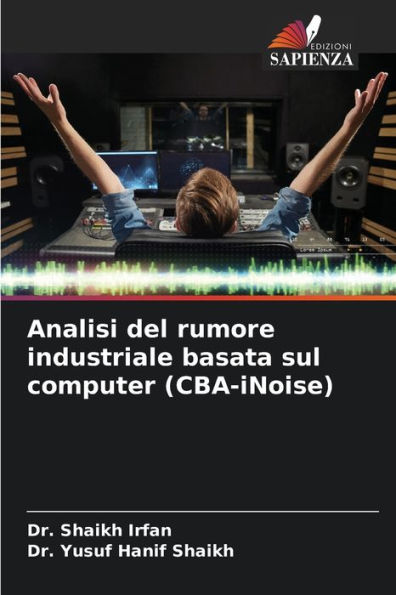 Analisi del rumore industriale basata sul computer (CBA-iNoise)