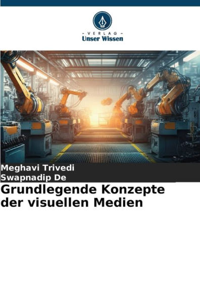 Grundlegende Konzepte der visuellen Medien