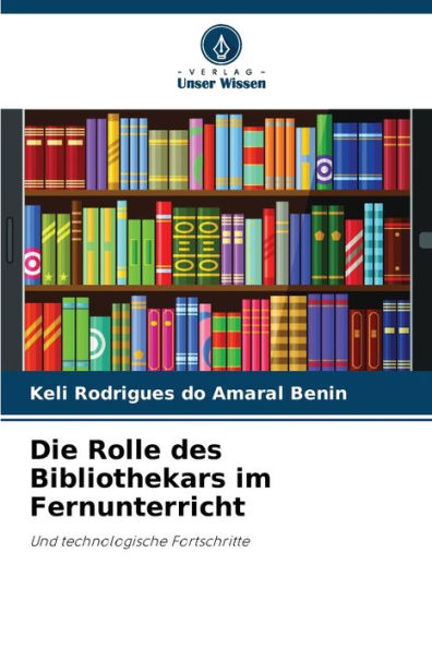 Die Rolle des Bibliothekars im Fernunterricht