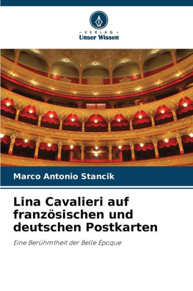 Lina Cavalieri auf französischen und deutschen Postkarten