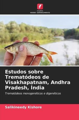 Estudos sobre Trematódeos de Visakhapatnam, Andhra Pradesh, Índia