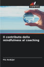 Il contributo della mindfulness al coaching