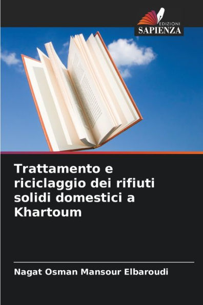 Trattamento e riciclaggio dei rifiuti solidi domestici a Khartoum