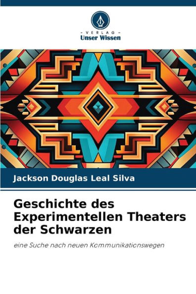 Geschichte des Experimentellen Theaters der Schwarzen