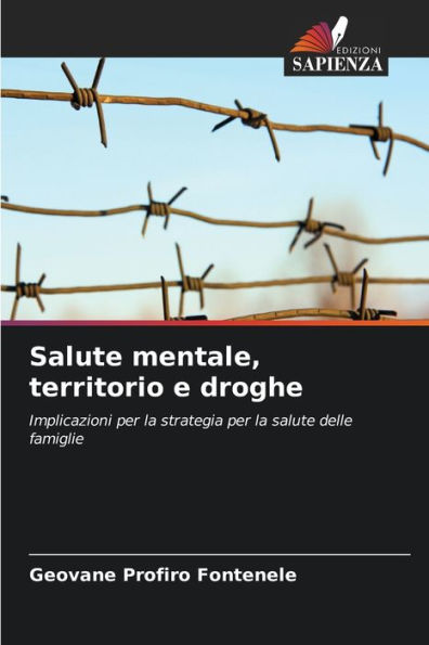 Salute mentale, territorio e droghe