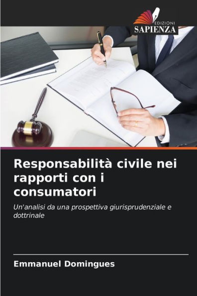 Responsabilità civile nei rapporti con i consumatori