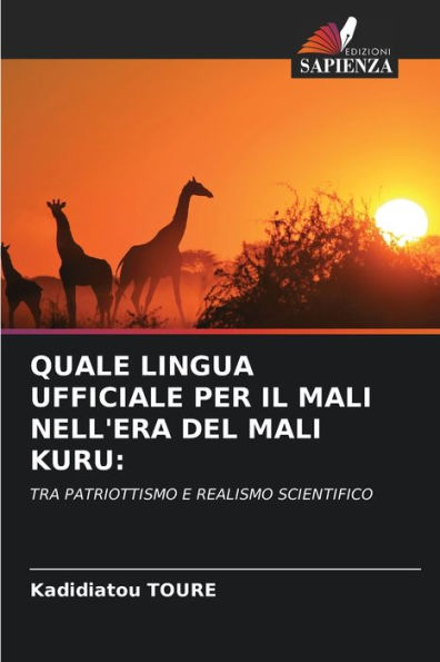 Quale Lingua Ufficiale Per Il Mali Nell'era del Mali Kuru