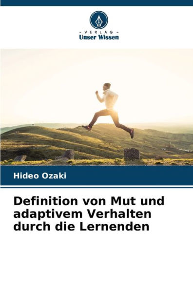 Definition von Mut und adaptivem Verhalten durch die Lernenden