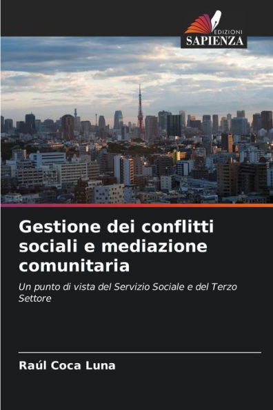 Gestione dei conflitti sociali e mediazione comunitaria