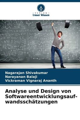 Analyse und Design von Softwareentwicklungsauf- wandsschätzungen